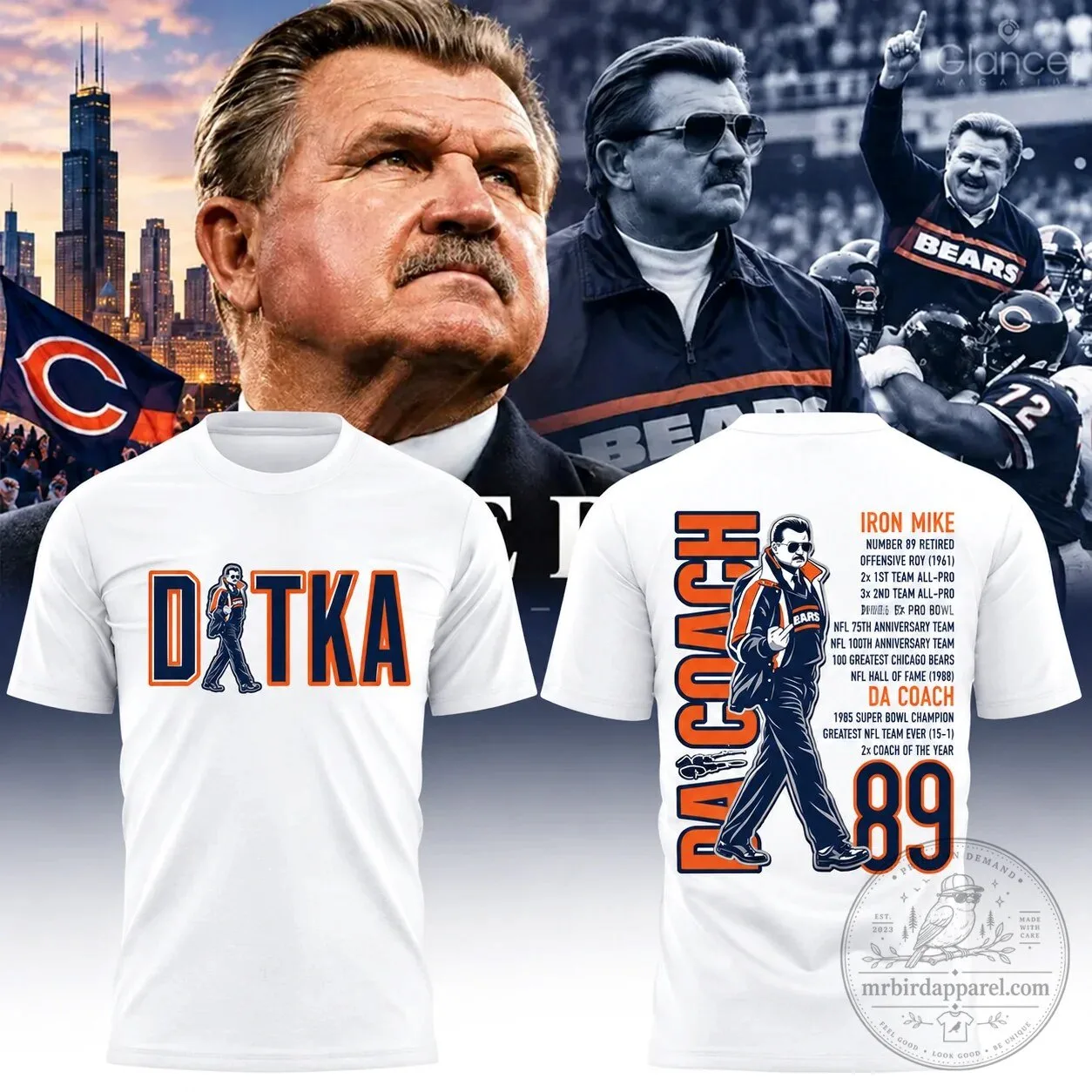 Mike Ditka Chicago Bears Football Legend Da Coach Tribute T-Shirt 5 Mike Ditka Chicago Bears Football Legend Da Coach Tribute T-Shirt