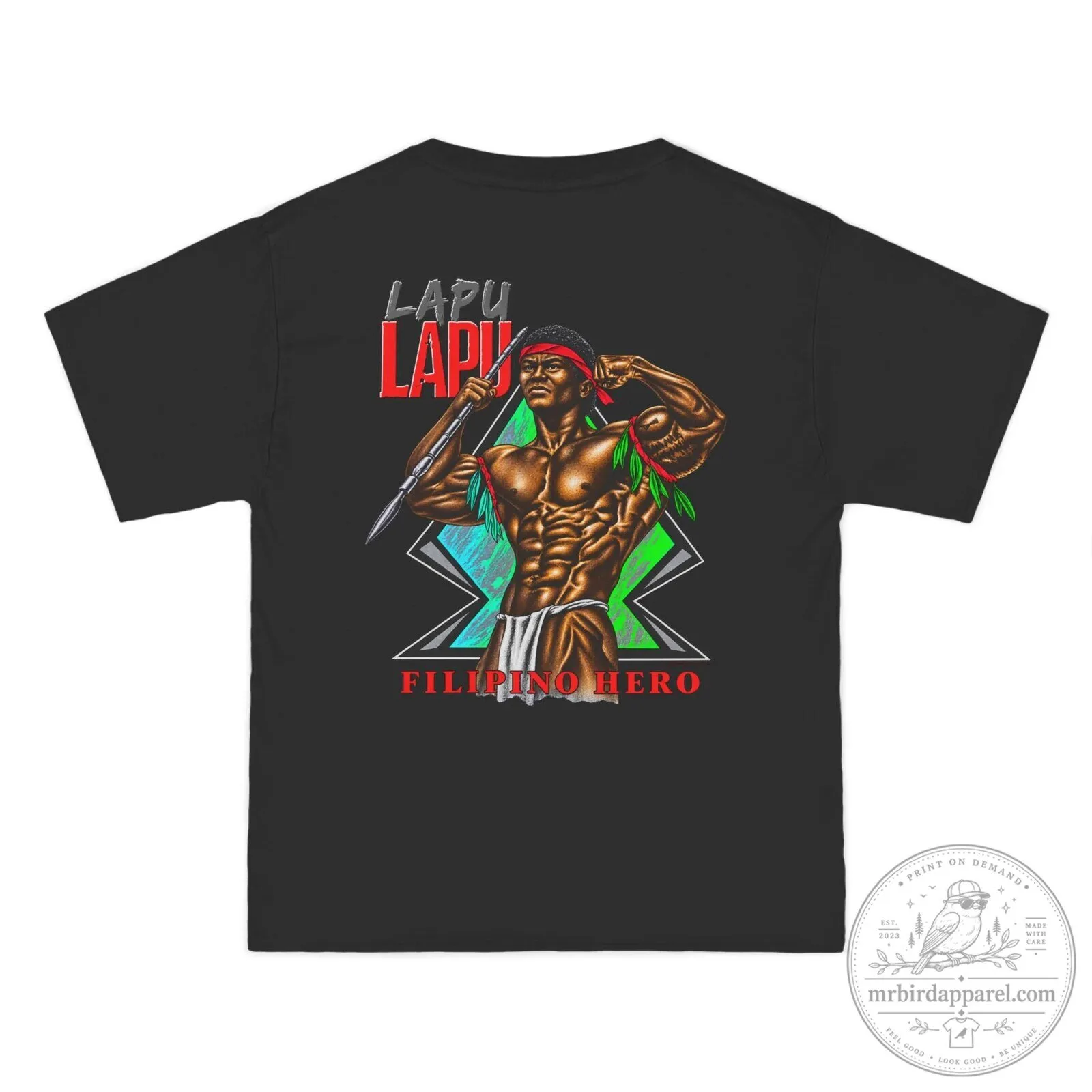 Lapu-Lapu Filipino Hero Strength Warrior Philippines Culture T-Shirt